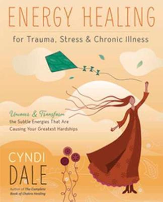 cover of Energy Healing for Trauma, Stress and Chronic Illness — Eternal Spirit