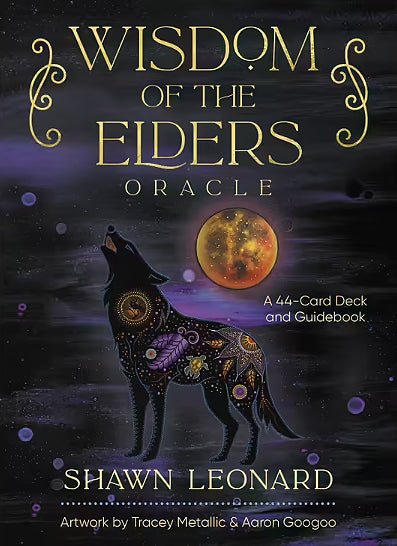 Wisdom of the Elders Oracle box with Indigenous elder by Shawn Leonard — Eternal Spirit