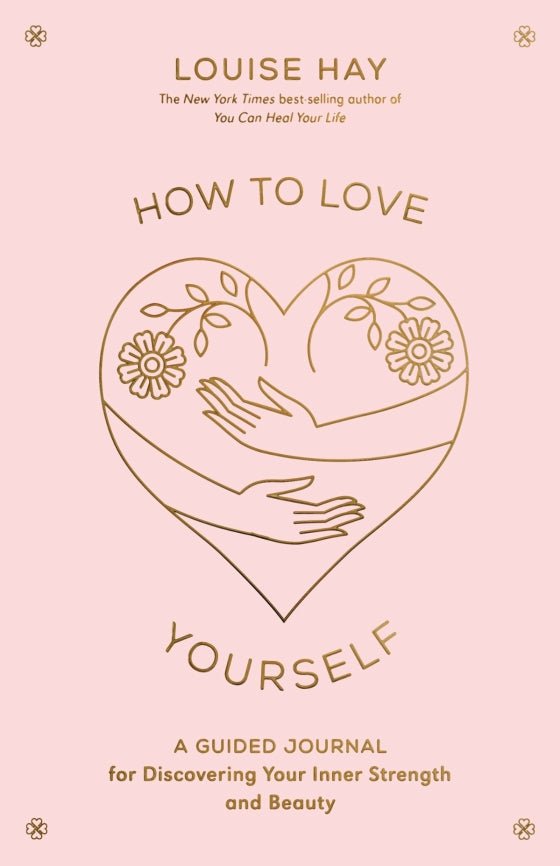 Cover of How to Love Yourself journal — Eternal Spirit