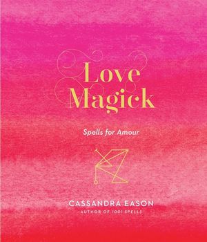 cover of Love Magick — Eternal Spirit