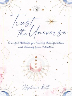 cover of Trust the Universe — Eternal Spirit
