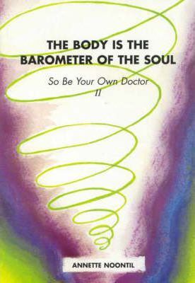cover of Body is the Barometer of the Soul, The — Eternal Spirit