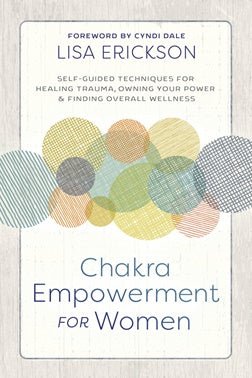 cover of Chakra Empowerment For Women — Eternal Spirit