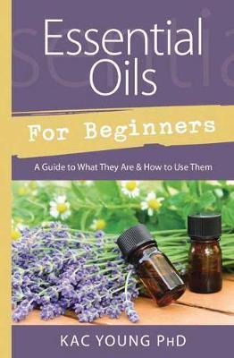 cover of Essential Oils For Beginners — Eternal Spirit