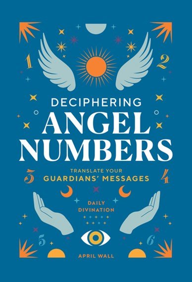 cover of Deciphering Angel Numbers — Eternal Spirit