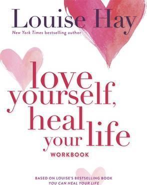 cover of Love Yourself Heal Your Life — Eternal Spirit