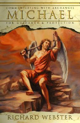 cover of Michael: Communicating With The Archangel For Guidance And Protection — Eternal Spirit