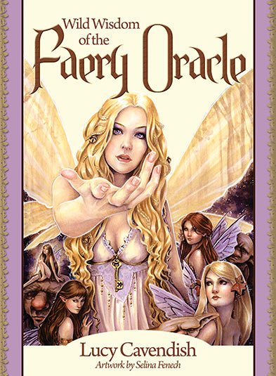 Wild Wisdom of the Faery Oracle box with fairy portrait by Lucy Cavendish — Eternal Spirit