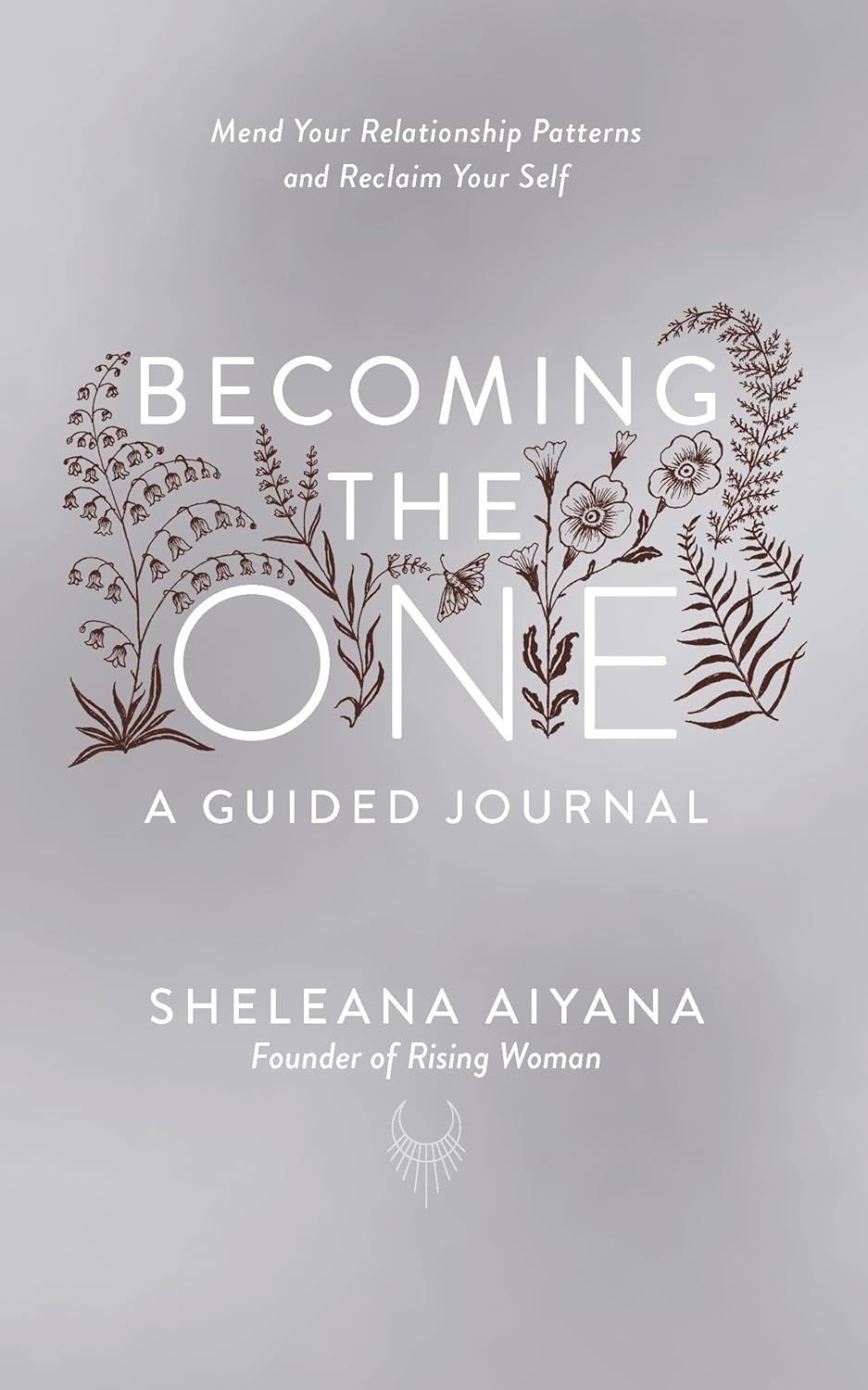 cover of Becoming The One, A Guided Journal — Eternal Spirit