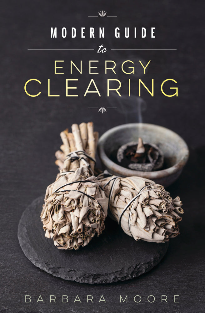 Modern Guide to Energy Clearing by Barbara Moore, book cover