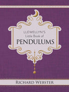 Llewellyn's Little Book of Pendulums by Richard Webster, book cover