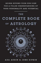 cover of Complete Book of Astrology, The — Eternal Spirit