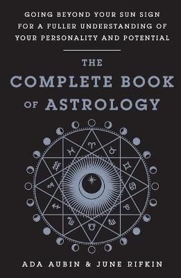 cover of Complete Book of Astrology, The — Eternal Spirit