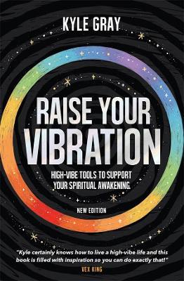 cover of Raise Your Vibration (New Edition) — Eternal Spirit