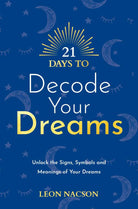 21 Days to Decode Your Dreams by Leon Nacson, book cover