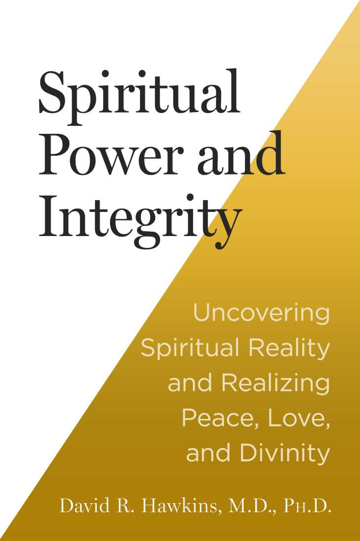 Spiritual Power and Integrity by David Hawkins, book cover
