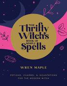 cover of Thrifty Witch's Book of Simple Spells, The — Eternal Spirit