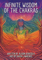 Infinite Wisdom of the Chakras Oracle box with chakra art by Alison DeNicola — Eternal Spirit