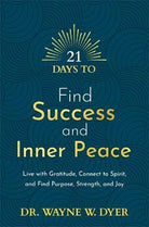 cover of 21 Days to Find Success and Inner Peace — Eternal Spirit
