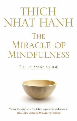 cover of Miracle of Mindfulness, The — Eternal Spirit