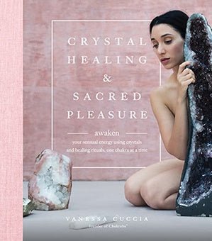 cover of Crystal Healing And Sacred Pleasure — Eternal Spirit