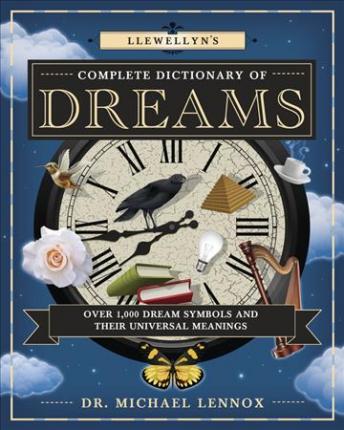 cover of Llewellyn's Complete Dictionary of Dreams — Eternal Spirit