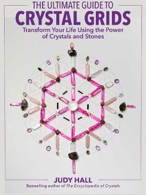 cover of Ultimate Guide to Crystal Grids, The — Eternal Spirit