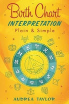cover of Birth Chart Interpretation Plain and Simple — Eternal Spirit