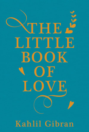 The Little Book of Love by Kahlil Gibran, book cover